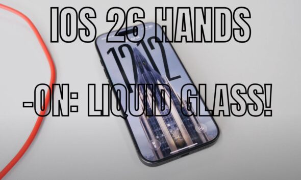 OS 26 Hands-On: Liquid Glass!